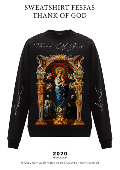 Sweatshirt FESFAS - THANK OF GOD